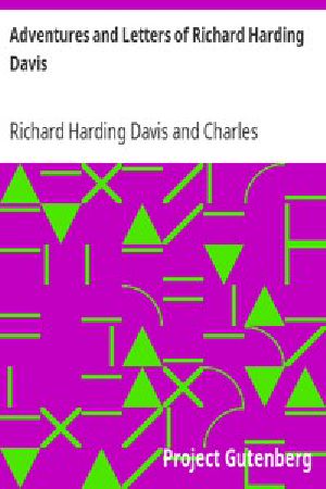 [Gutenberg 405] • Adventures and Letters of Richard Harding Davis